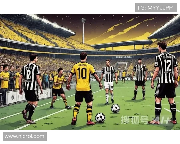 尤文图斯友谊赛大胜多特蒙德战术解析与精彩瞬间回顾