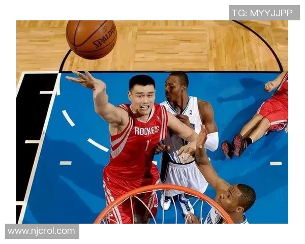 霍华德与姚明的巅峰对决：两位巨星的篮球传奇与影响力解析